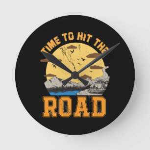 Time To Hit The Road  Round Clock