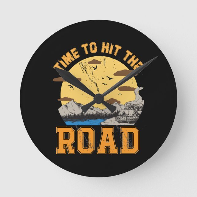 Time To Hit The Road  Round Clock (Front)