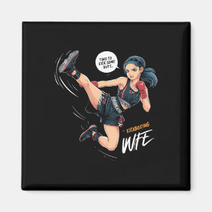 Time To Kick Some Butt Kickboxing Wife Art  Magnet