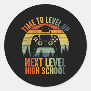 Time To Level Up Middle School High School Graduat Classic Round Sticker