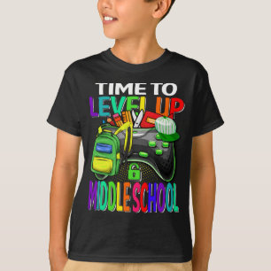 Time To Level Up Middle School Video Game  T-Shirt
