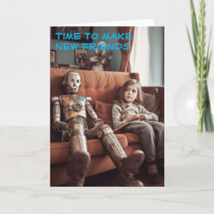 Time to make new friends - Blank Inside Card