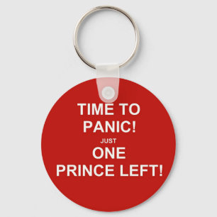 Time to panic! Just one prince left! Keychain
