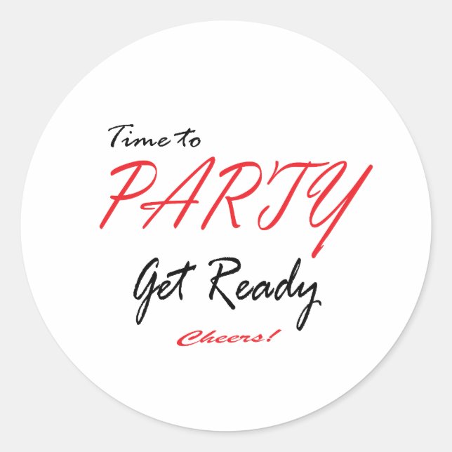 Time To Party Cheers! Stickers (Front)