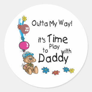Time to Play with Daddy2 Classic Round Sticker