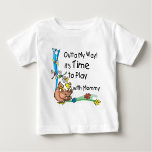 Time to Play with Mommy Baby T-Shirt