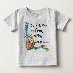 Time to Play with Mommy Baby T-Shirt