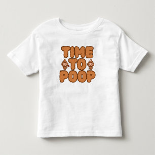 Time To Poop Funny Toddler T-shirt
