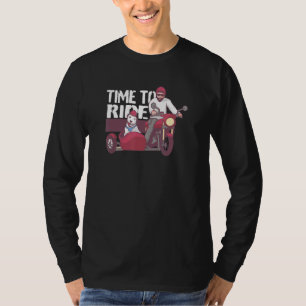Time To Ride Motorcycle My Dog In The Motorcycle S T-Shirt