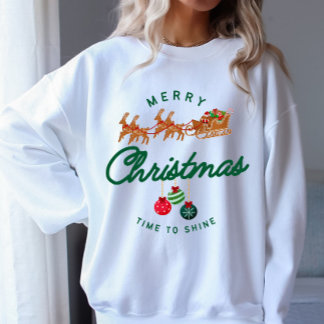 Time to Shine Merry Christmas Sweatshirt