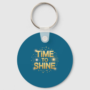 Time To Shine Motivational Sparkle Design With Sta Keychain