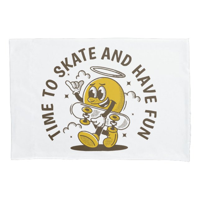 Time to skate pillowcase (Front)