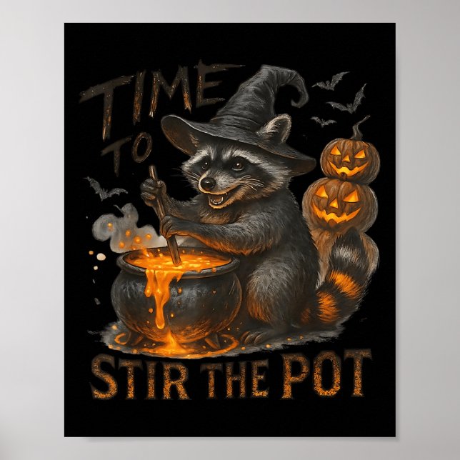 Time To Stir T Funny Raccoon Retro Halloween Anima Poster (Front)