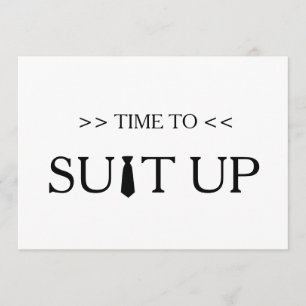 Time to Suitup White Background Invitation