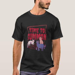 Time to summon satanic cats T-Shirt