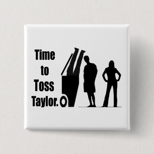 Time to Toss Taylor 2 Inch Square Button