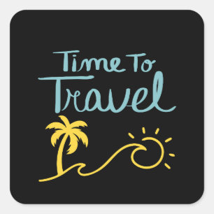  Time To Travel Beach Square Sticker