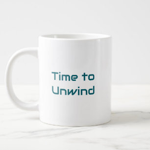 Time to Unwind Specialty Mug