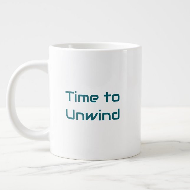 Time to Unwind Specialty Mug (Left)