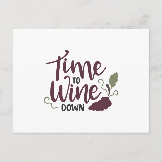 Time to wine down postcard (Front)