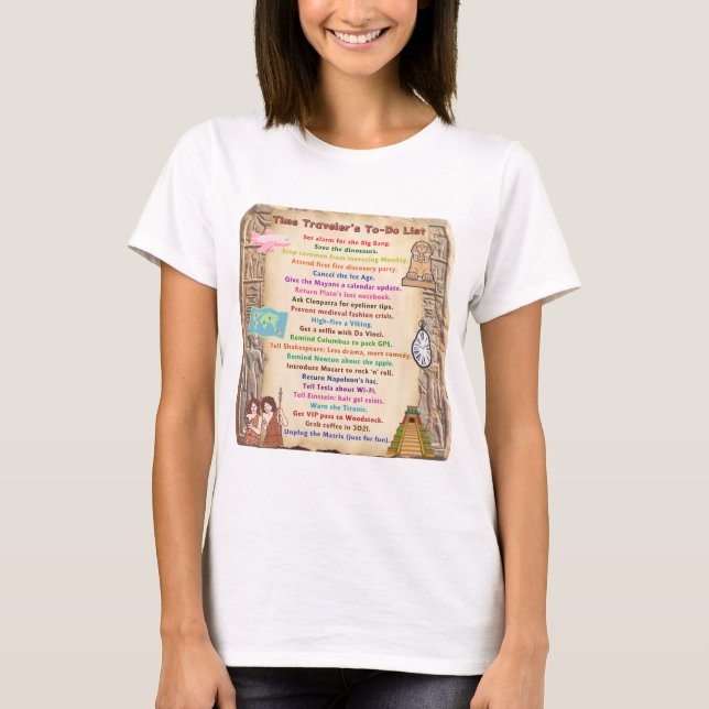 Time Traveller's To Do List T-Shirt (Front)