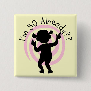 Time Warp 50 Already Tshirts and Gifts 2 Inch Square Button