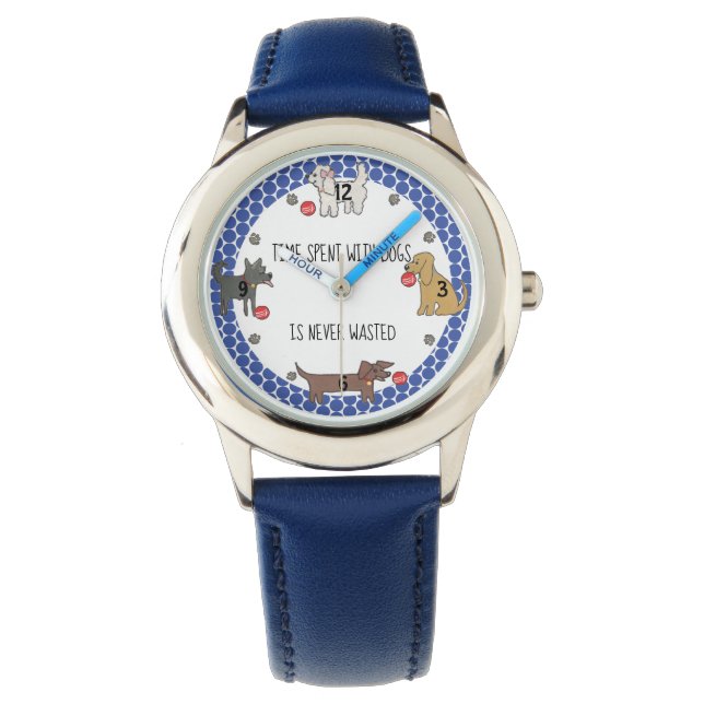Time With Dogs Never Wasted Dog Lover Kids Blue Watch (Front)