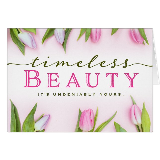 Timeless Beauty. It's Undeniably Yours. (Front Horizontal)