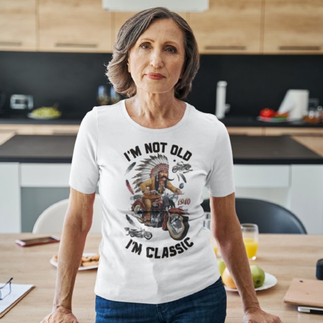 Timeless Ride: I' Not Old, I' A Classic Motorcycle T-Shirt (Creator Uploaded)