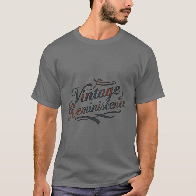 Timeless Vintage Reminiscence Tee  (Front)