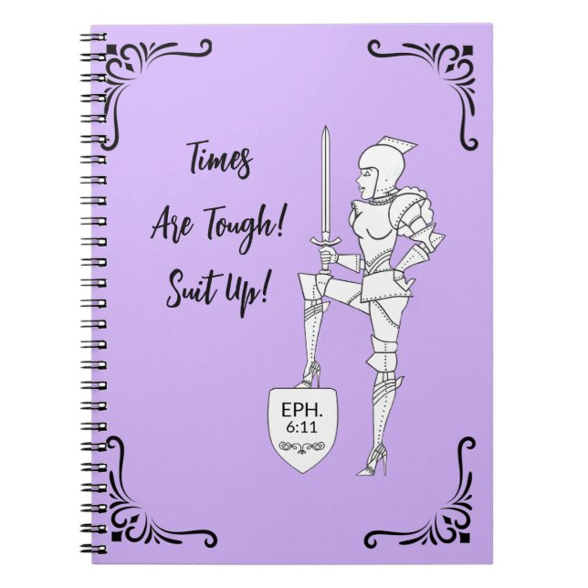 "Times Are Tough! Suit Up!"  Notebook (Front)