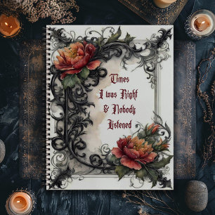 Times I Was Right Gothic Notebook