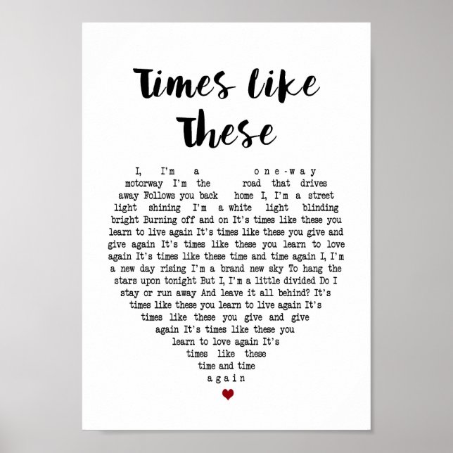 Times Like These Heart Song Lyric Wall Art Print (Front)