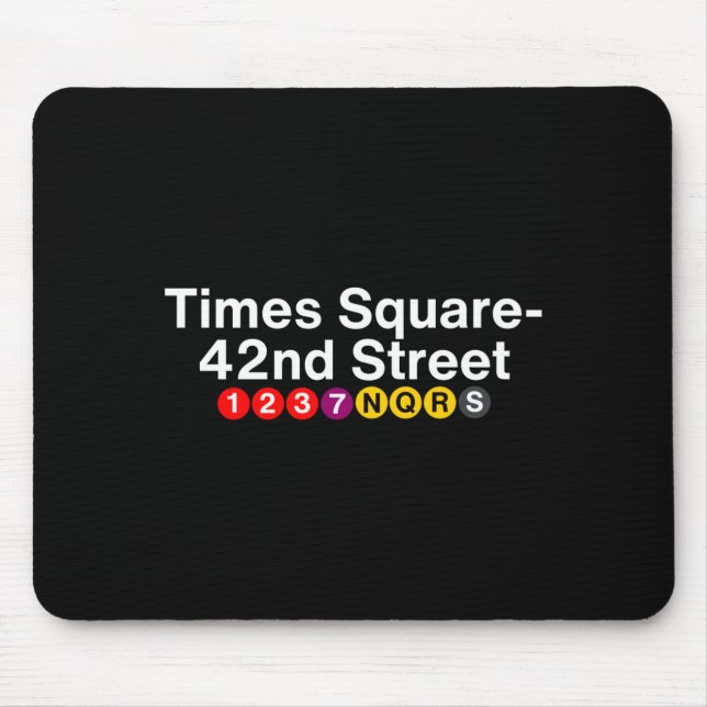 Times Square New York Subway Station Signs, Nyc Tr Mouse Pad (Front)