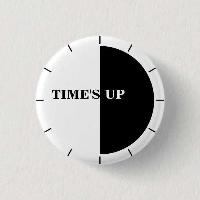TIME'S UP Style 17 1 Inch Round Button (Front)