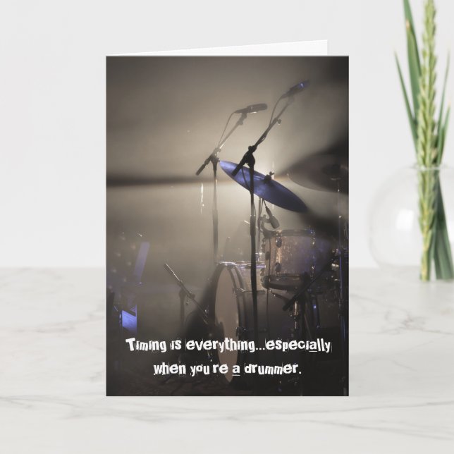 Timing is Everything Drummer Birthday Card (Front)