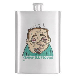 "TIMMY ILL FIGURE" funny Hip Flask