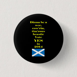 Timorous Beastie Scottish Independence Button