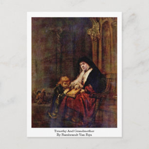 Timothy And Grandmother By Rembrandt Van Rijn Postcard