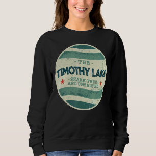 Timothy Lake Shark Free and Unsalted Camping Orego Sweatshirt
