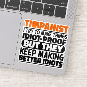 Timpanist I Try To Make Things Funny Sayings Cool
