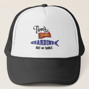 Tim's and Son's Sardine, Bait and Tackle Shop Trucker Hat