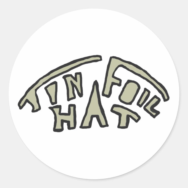 Tin Foil Hat Classic Round Sticker (Front)