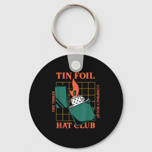 Tin Foil Hat Club - Free Thinker - Conspiracy Real Keychain