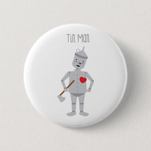 Tin Man 2 Inch Round Button