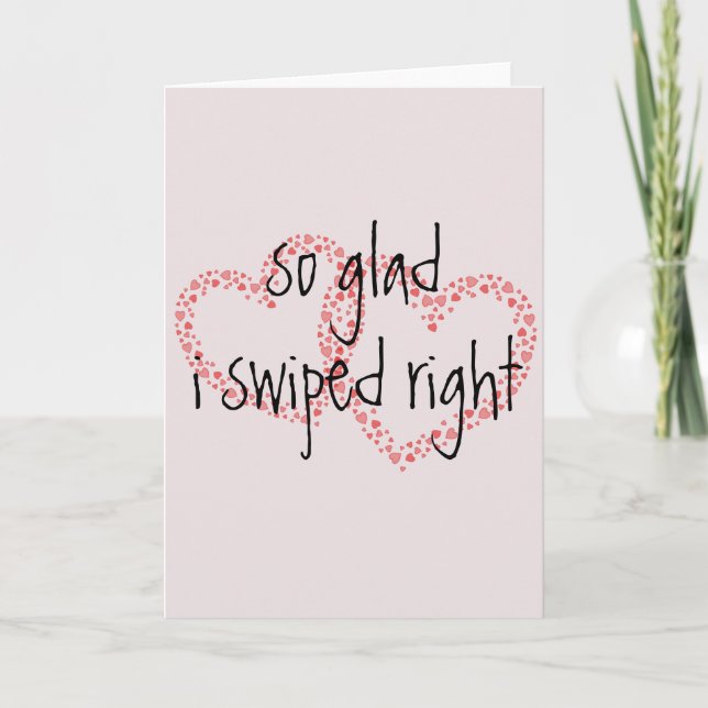 Tinder Swiped Right Anniversary Valentine's Day Card (Front)