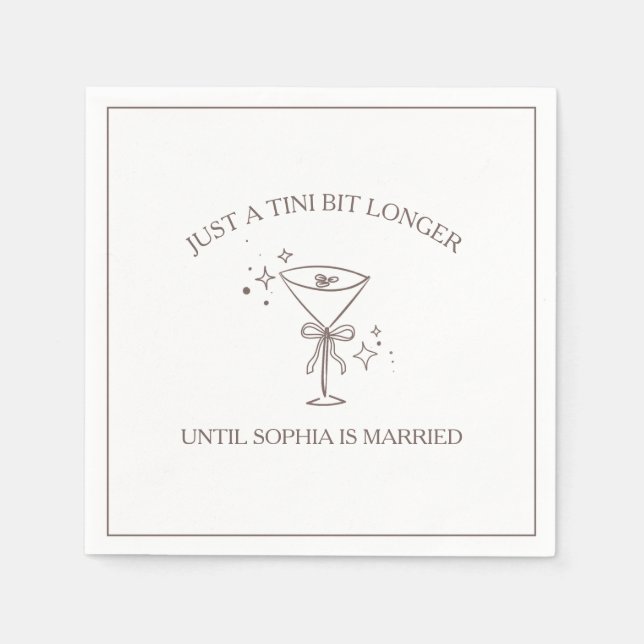"Tini Bit Longer" Espresso Martini Bachelorette Napkin (Front)