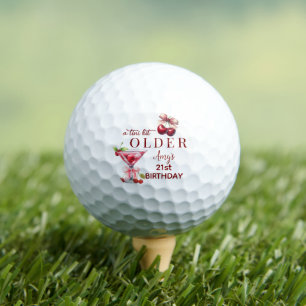 Tini Bit Older Cherry Martini 21st Birthday Favor Golf Balls