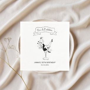 Tini Bit Older Cocktail Hand Drawn Unique Birthday Napkin