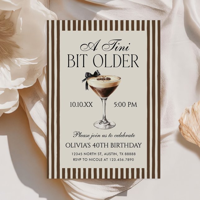 Tini Bit Older Espresso Martini 40th Birthday Invitation (Creator Uploaded)
